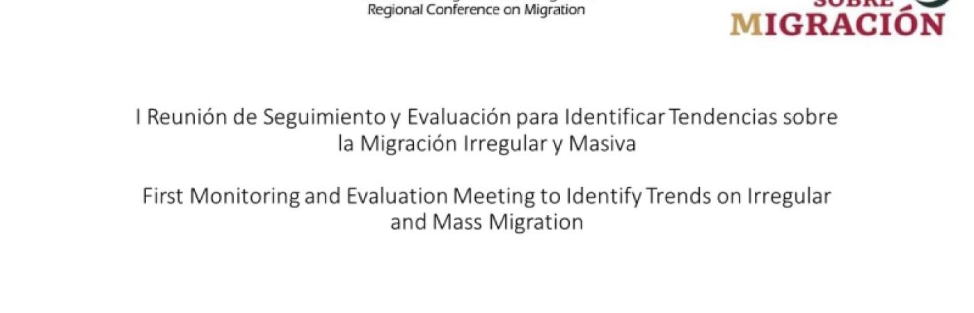 First Follow-up and evaluation meeting to identify regional trends regarding irregular and mass migration First Follow-up and evaluation meeting to identify regional trends regarding irregular and mass migration